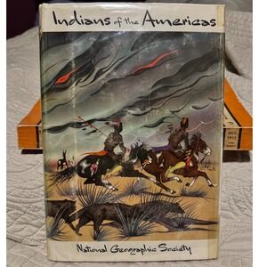 Indians of the Americas National Geographic Society 1961 5th Print Hardcover DJ